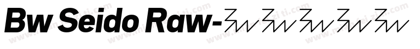 Bw Seido Raw字体转换